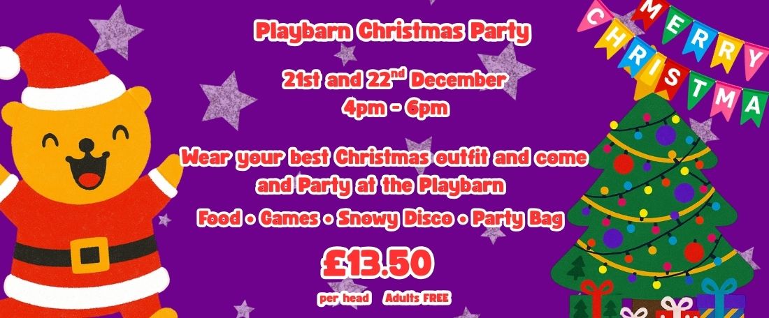 A purple Christmas party poster with a smiling cartoon bear in a Santa outfit, a decorated Christmas tree, bunting flags, stars and presents. Text advertises Playbarn Christmas Party on 21st and 22nd December from 4pm to 6pm, £13.50 per head, adults free, with food, games, snowy disco and party bag.