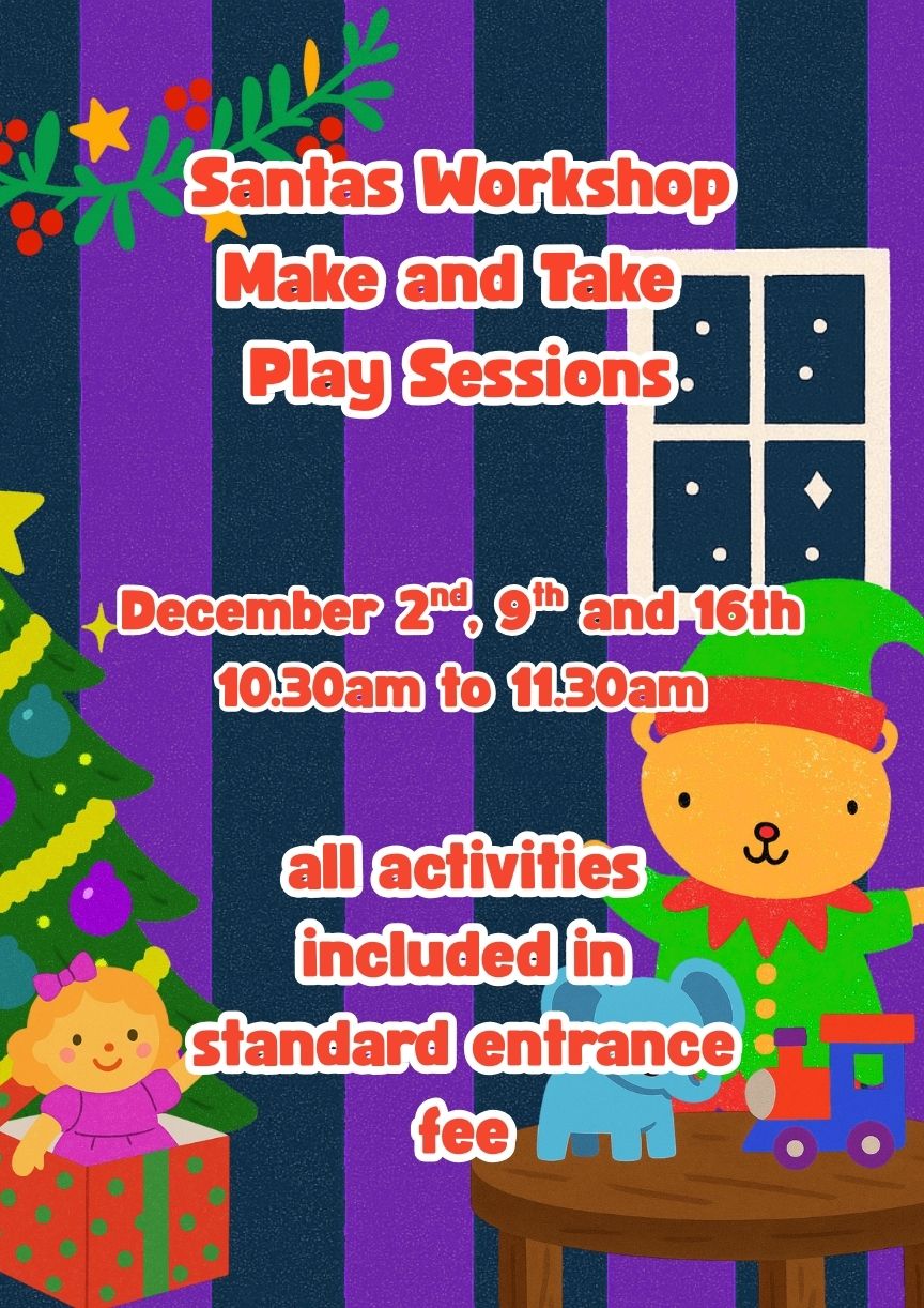 Colorful Christmas workshop poster with purple and black stripes, featuring toys, a Christmas tree, and a cartoon elf. Text reads: “Santa’s Workshop Make and Take Play Sessions. December 2nd, 9th and 16th, 10:30am to 11:30am. All activities included in standard entrance fee.”